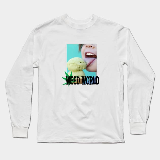 Weed World Long Sleeve T-Shirt by SophieGalleri